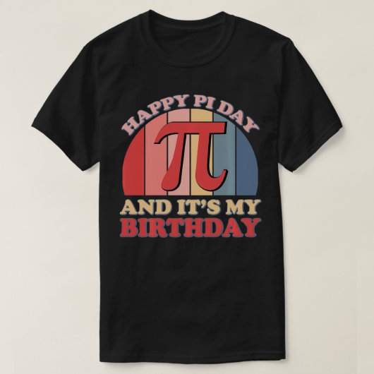 Happi Pi DayとそのMy誕生日Mathematic Math T Tシャツ (デザイン正面)