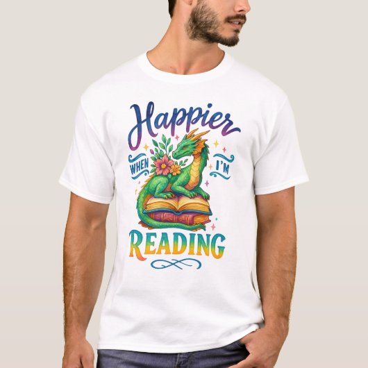 Happier When I'm Reading  Tシャツ (正面)