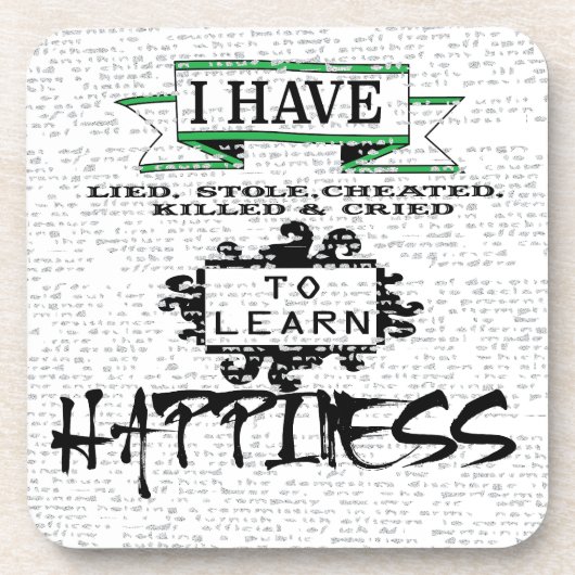 HAPPINESS学には、人生の引用文から教訓 コースター (正面)