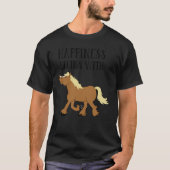Happiness Begins with Belgian Draft Horse Tシャツ (正面)