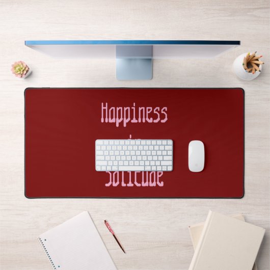 Happiness in Solitude Desk Mat デスクマット (オフィス1)