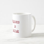 Happiness in Solitude Mug コーヒーマグカップ (正面右)