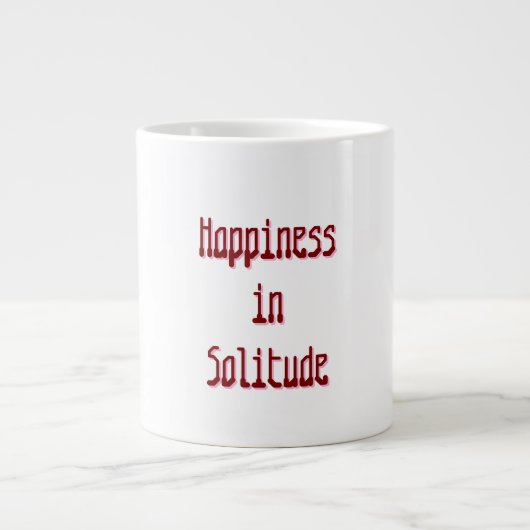 Happiness in Solitude Specialty Mug ジャンボコーヒーマグカップ (正面)