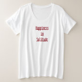 Happiness in Solitude T-Shirt プラスサイズTシャツ (デザイン正面)