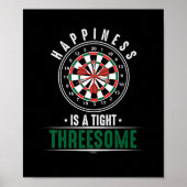 Happiness Is A Tight Threesome Darts Player ポスター (正面)