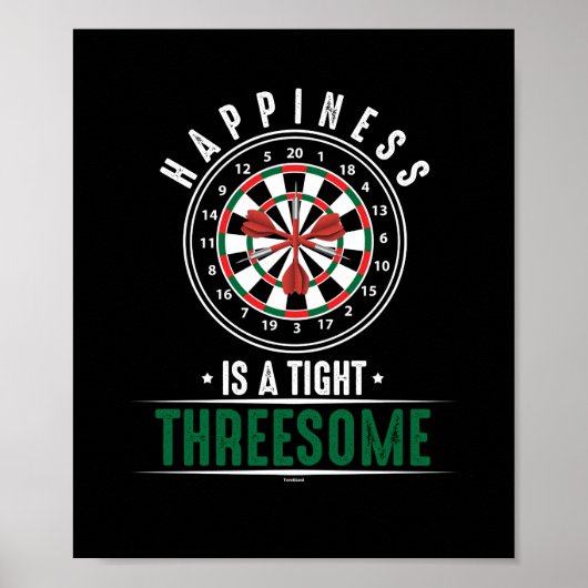 Happiness Is A Tight Threesome Darts Player ポスター (正面)