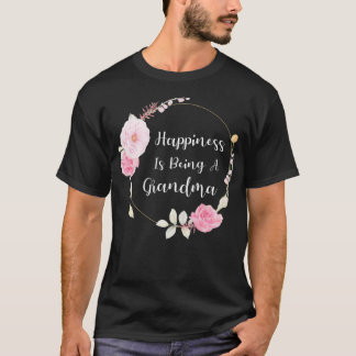 Happiness is being a Grandma  Cute Grandmother  Tシャツ