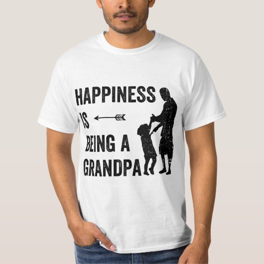 Happiness is being a grandpa  tシャツ (正面)