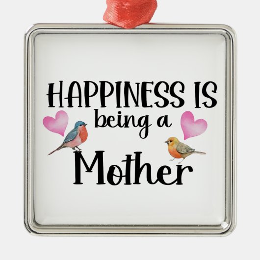 Happiness Is Being A Mother Birds Heart Mom Gift メタルオーナメント (正面)