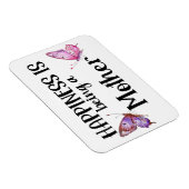 Happiness Is Being A Mother Butterfly Mom Present マグネット (右側)