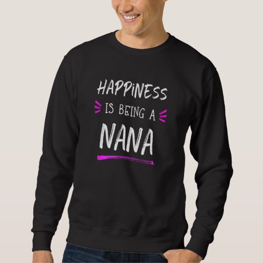 Happiness Is Being A Nana Cute スウェットシャツ (正面)