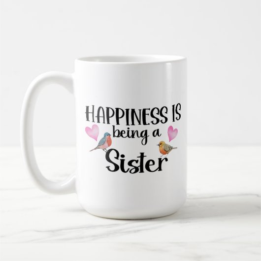 Happiness Is Being A Sister Sibling Big Sis Step コーヒーマグカップ (左)