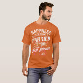 Happiness Is Being Marriedo Your Best Friend vinta Tシャツ (正面フル)