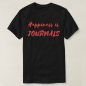Happiness is Journals Tシャツ (デザイン正面)