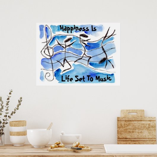 "Happiness is Life Set To Music" ~ Happy Notes ポスター (キッチン)