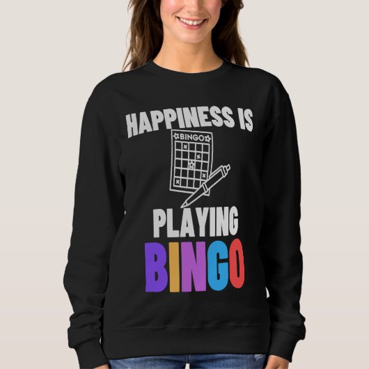 Happiness Is Playing Bingo  5 スウェットシャツ (正面)