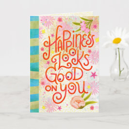 Happiness Looks Good on You – Whimsical Lettering カード