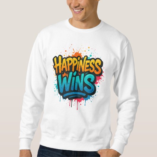 Happiness Wins Graffiti Design スウェットシャツ (正面)