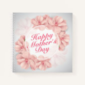 Happy エレガント Mother's Dayフローラ枠ノート ノートブック (正面)