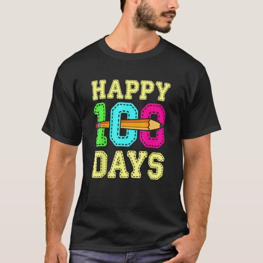 Happy 100 Days 100th Day Of School Student Teacher Tシャツ (正面)
