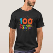 Happy 100 Days Of School 100 Days Smarter Student Tシャツ (正面)