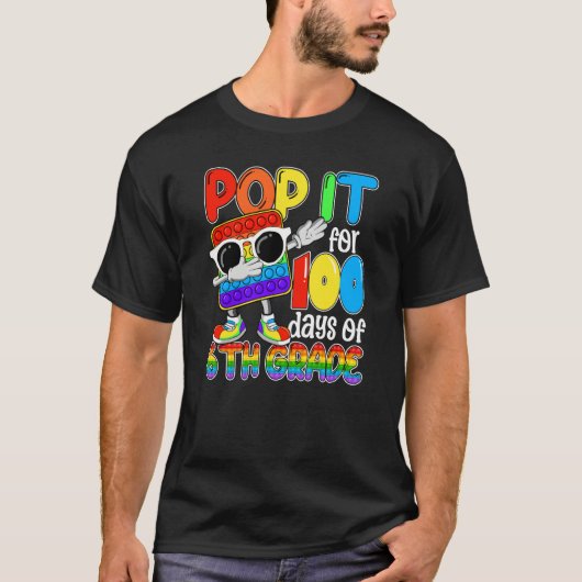 Happy 100 Days Of School 6th Grade 100th Pop it Bo Tシャツ (正面)