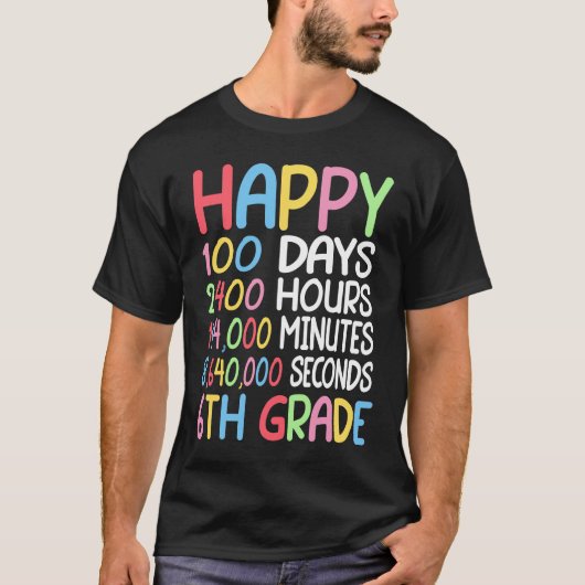 Happy 100 Days Of School 6th Grade Student Math Te Tシャツ (正面)