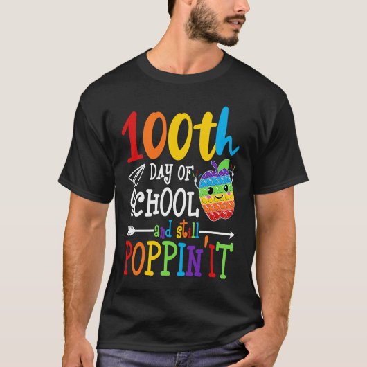 Happy 100 Days Of School And Still Poppin 100th Da Tシャツ (正面)