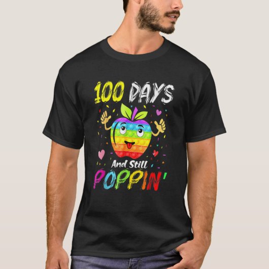 Happy 100 Days Of School And Still Poppin 100th Da Tシャツ (正面)