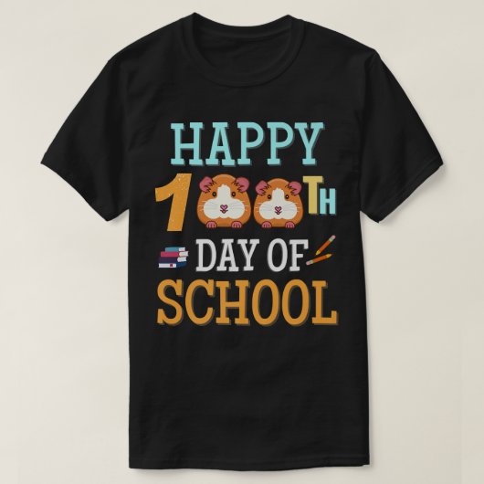 Happy 100 Days of School Guinea Pig Perfect for Ki Tシャツ (デザイン正面)