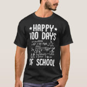 Happy 100 Days Of School Math Teacher Equations 10 Tシャツ (正面)