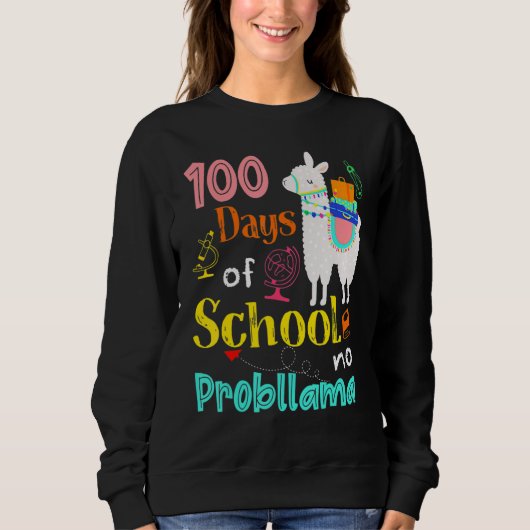 Happy 100 Days Of School No Problama School Llama スウェットシャツ (正面)