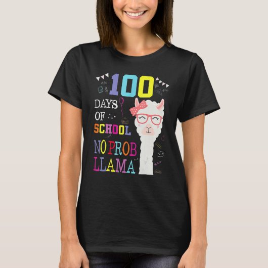 Happy 100 Days Of School No Probllama Llama 100th  Tシャツ (正面)