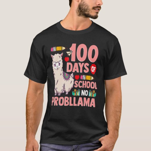 Happy 100 Days Of School No Probllama Llama 100th  Tシャツ (正面)