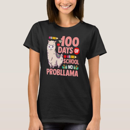 Happy 100 Days Of School No Probllama Llama 100th  Tシャツ (正面)