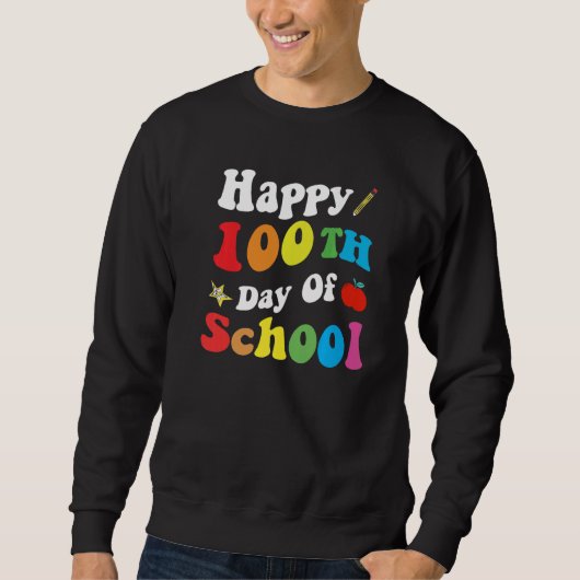 Happy 100 Days Of School Retro Groovy Funny Presen スウェットシャツ (正面)