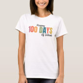 Happy 100 Days of School Teacher Tシャツ (正面)