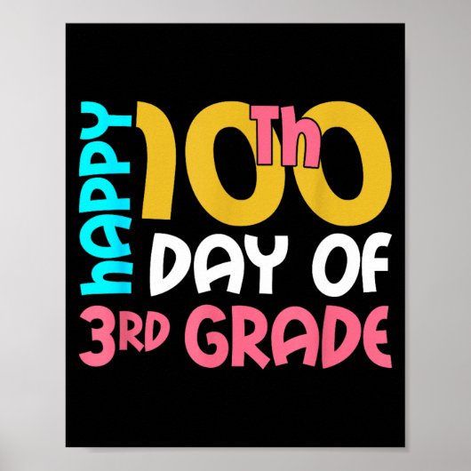 Happy 100th Day Of 3rd Grade 100 Days Of School Fo ポスター (正面)