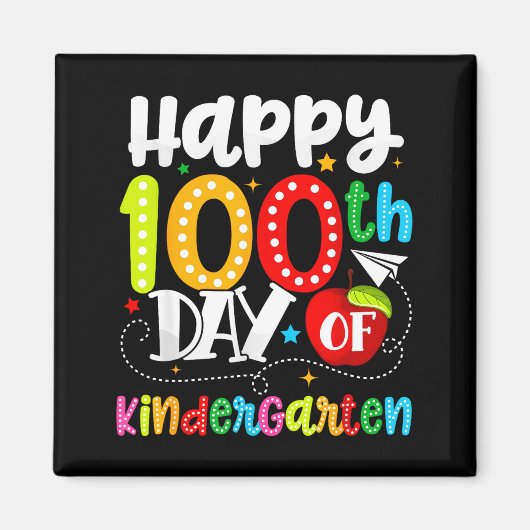 Happy 100th Day Of Kindergarten Funny Teachers Stu マグネット (正面)
