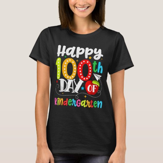 Happy 100th Day Of Kindergarten Funny Teachers Stu Tシャツ (正面)