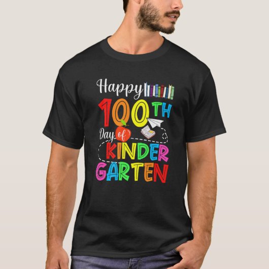 Happy 100th Day of Kindergarten Teacher or Student Tシャツ (正面)