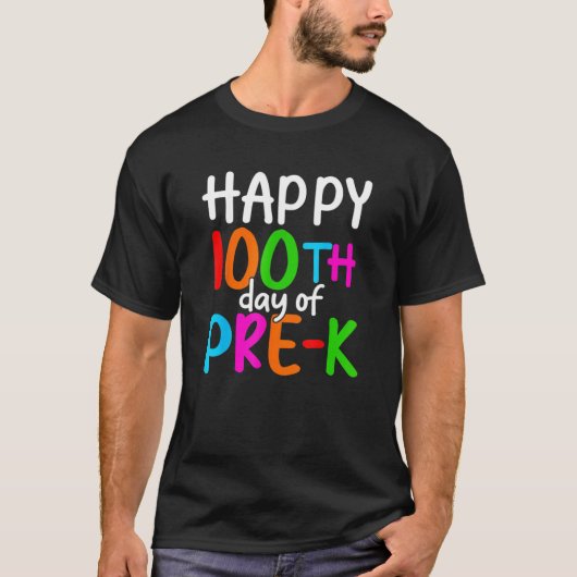 Happy 100th Day Of Pre K 100 School Days Teacher S Tシャツ (正面)