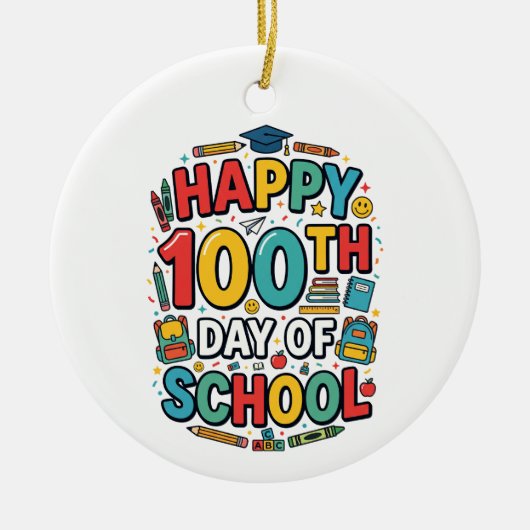 Happy 100th Day of School | 学校の祝い事 セラミックオーナメント (正面)