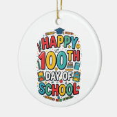 Happy 100th Day of School | 学校の祝い事 セラミックオーナメント (左)