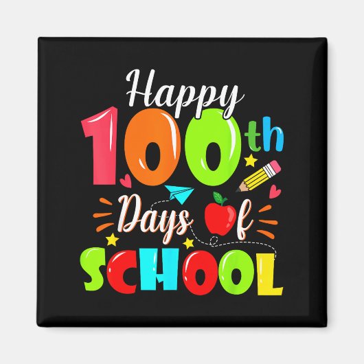 Happy 100th Day Of School Funny Teachers Sudents K マグネット (正面)