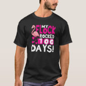 Happy 100th Day Of School My Flock Rocked 100 Days Tシャツ (正面)