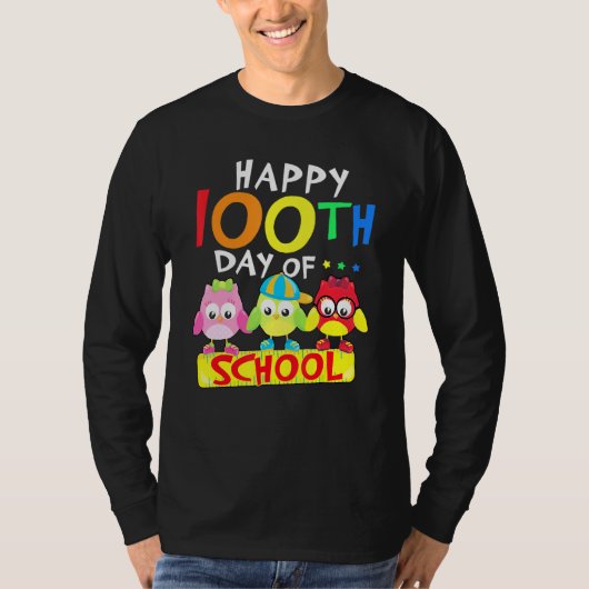 Happy 100th Day Of School Owl Kids 100 Days Teache Tシャツ (正面)
