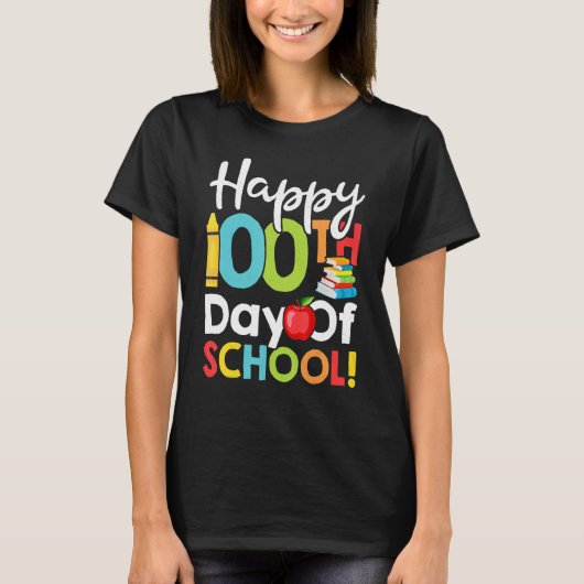 Happy 100th Day of School Shirt for Teacher or Chi Tシャツ (正面)