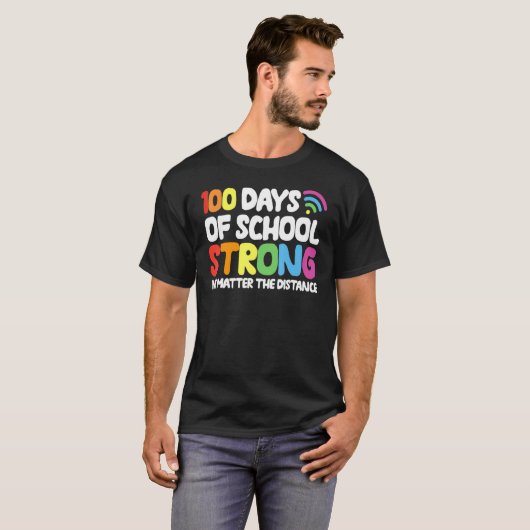 Happy 100th Day Of School Strong Virtual Teacher S Tシャツ (正面フル)