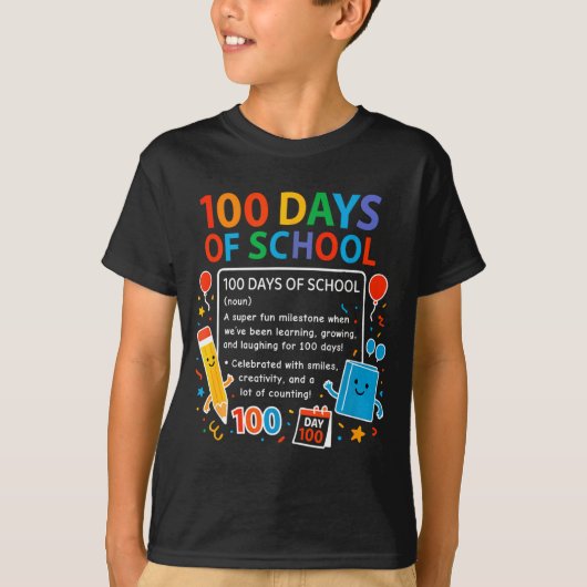 Happy 100th Day Of School Student Design, 100 Days Tシャツ (正面)